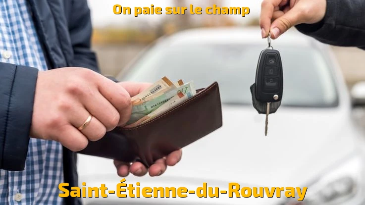 Paiement immédiat à Saint-Étienne-du-Rouvray