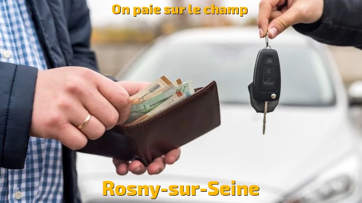 Paiement immédiat à Rosny-sur-Seine